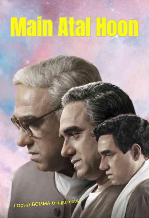 Main Atal Hoon telugu movie watch online